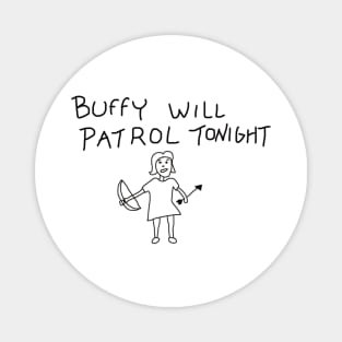 Buffy will patrol on White Magnet